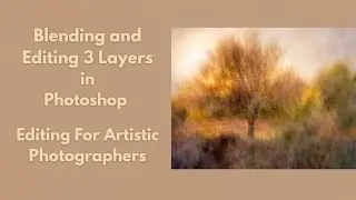 Blending Three Layers - Editing ICM's (or anything) for an Art-ful Creation in Photoshop