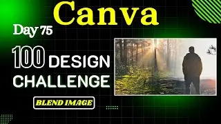 How to Combine and Blend Photos in Canva 