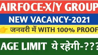 Airforce x y group new vacancy 2021, airfoce x y group new age limit for next vacancy 2020/2021