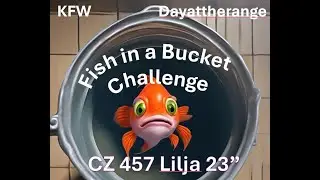 CZ 457 Lilja Barrel Fish in a Bucket/Barrel 