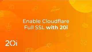 20i: Enabling Full SSL with Cloudflare and 20i using Cloudflare Origin Certificates