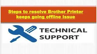 Easy Steps to Fix Brother Printer offline Issue