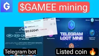 gamee telegram bot mining | participate in gamee loot mine and earn | gamee token new update