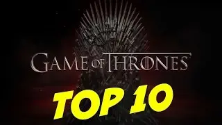 ТОП 10 интересных моментов в Игре Престолов
