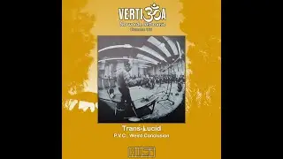 Trans-Lucid | Vertigoa 161 | 2025-01-04