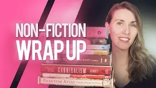 Non-Fiction Wrap Up | 2017