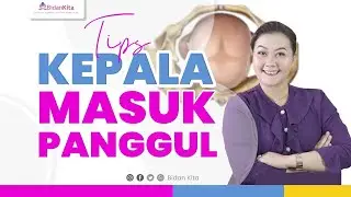 TIPS agar KEPALA JANIN MASUK PANGGUL