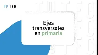 Ejes transversales en primaria