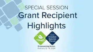 Special Session: Grant Recipient Highlights