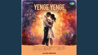 Yenge Yenge - Dubstep