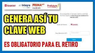RETIRO DE AFP 2024 |CLAVE WEB para el retiro de AFP genera o recupera tu clave web es obligatorio