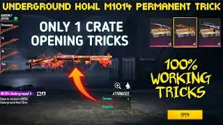 How To Get Free M1014 Underground Howl Skin | Permanent 1014 Free Fire | Only 1 Crate Opening Trick