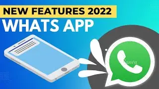 New features of What's App 2022-2023