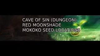 LOST ARK CAVE OF SIN DUNGEON MOKOKO SEED LOCATIONS