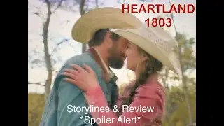 HEARTLAND Season 18 Episode 3 Recap & Review **Spoiler Alert**