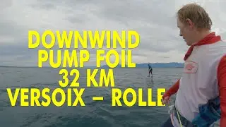 Downwind Pump Foil - Versoix to Rolle - 32km