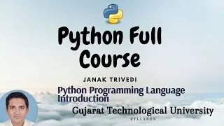 Python Course GTU  || Python Programming Theory