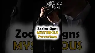 Zodiac Signs - Mysterious Percentage #zodiactalks #zodiacsign #zodiacs