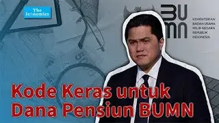 Kode Keras untuk Dana Pensiun BUMN