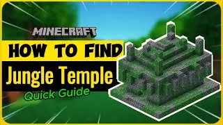 How to Find and Loot the Jungle Temple in Minecraft | Complete Guide
