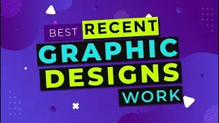 The Best Recent Graphic Designs Work | 9 Different Graphics Design