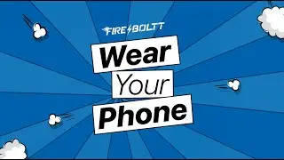 The art of going hands-free with FireBoltt Dream Android wristphone | #WearYourPhone