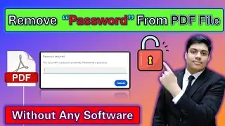 Remove Password From Protected PDF File Without Software Offline Method.