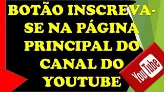 Botão/Link de inscreva-se no youtube na página inicial-Aprenda criar