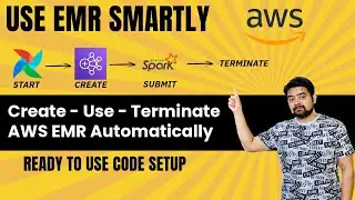 Automate EMR Creation & Termination for Spark | Ready to use setup