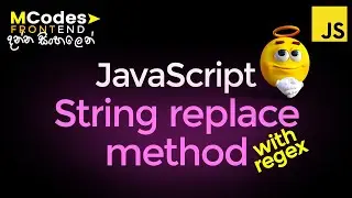 JavaScript String Replace Method & Usage of Regular Expressions (in Sinhala)