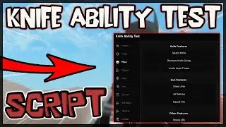 NEW | Knife Ability Test Script [2022] Very OP