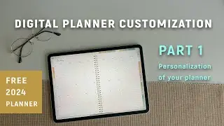 Digital Planning Customization with Goodnotes | Beginners Tutorial Part 1