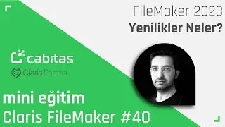 Mini FileMaker Eğitim: FileMaker 2023 : Yeni Sürüm, Yeni Logo #FileMaker #40