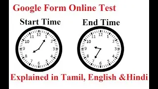 Control google form start and end time | starting and finishing time setting for online exam 3 lang.