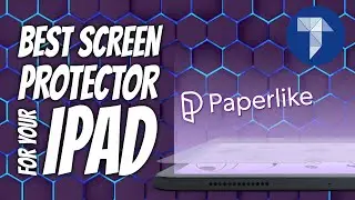 Best Screen Protector for your iPad in 2020