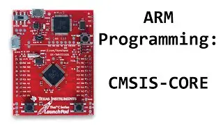 CMSIS Tutorial #1- (CMSIS-CORE)