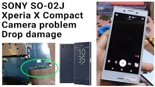 Sony xperia x compact camera problem drop damage