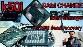 mi k50i 5g dead problem ram change ! double decker CPU Ram change