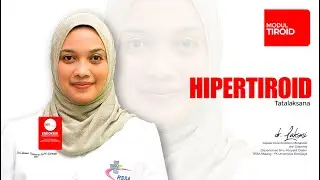 HIPERTIROID - TATALAKSANA - MODUL TIROID - dr. LAKSMI SASIARINI, SpPD, KEMD