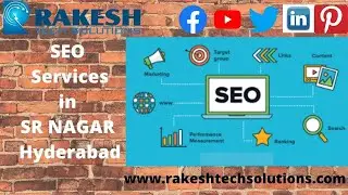 SEO SERVICES IN SR NAGAR HYDERABAD | Rakesh Tech Solutions