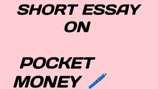 10 lines Essay On "Pocket money" 💸 [Short Essay On Pocket money] #essay #essaywriting #english
