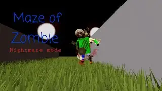 Maze of Zombie Plus | Кошмарный режим со страшным Балди (Прохождение игры)
