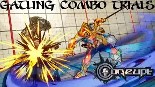 Coreupt - Gatling Combo Trials