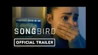 Songbird 2021 - Official Trailer