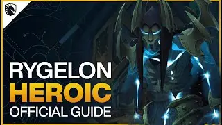 Rygelon Heroic Guide - Sepulcher of the First Ones Raid - Shadowlands Patch 9.2