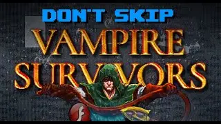 Vampire Survivors is Possibly the Best $3 Game on Steam