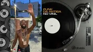 Funk da Antiga no VINIL - DJ BATATA & ZOIN DO MÉIER
