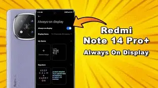 Redmi Note 14 Pro+ Always On Display (AOD) | How to Enable Always on Display in Redmi Note 14 Pro
