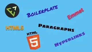 Our First Taste of HTML5: Boilerplate, Emmet, and Elements