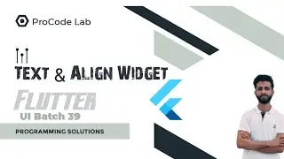 Flutter Text and Align Widget Tutorial | How to Use Text and Align Widgets in Flutter